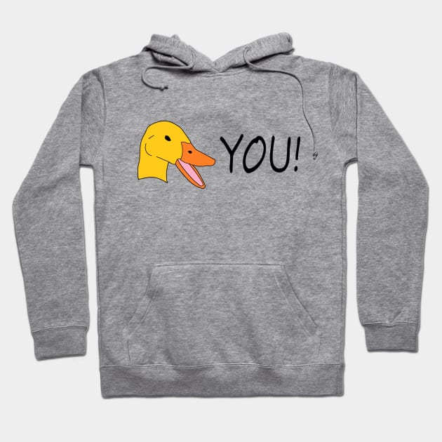 Duck You! Hoodie by jmtaylor